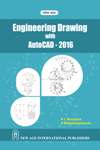 NewAge Engineering Drawing with AutoCAD 2016